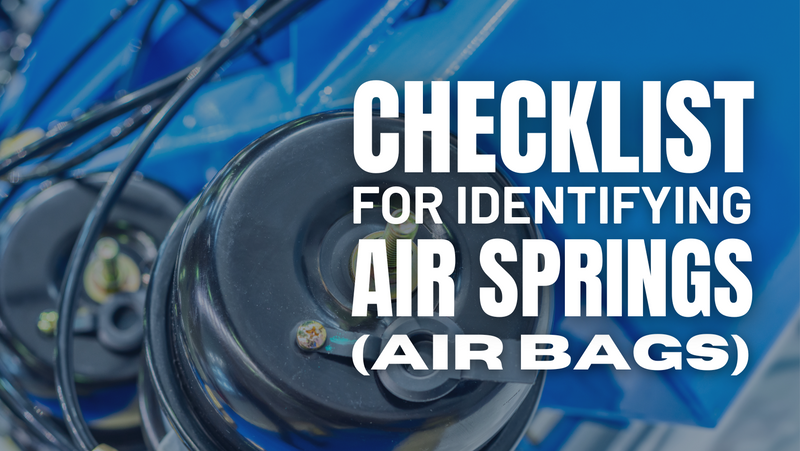 Identifying Air Springs (Air Bags)